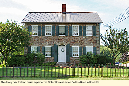 This lovely cobblestone house is part of the Tinker Homestead on Calkins Road in Henrietta.